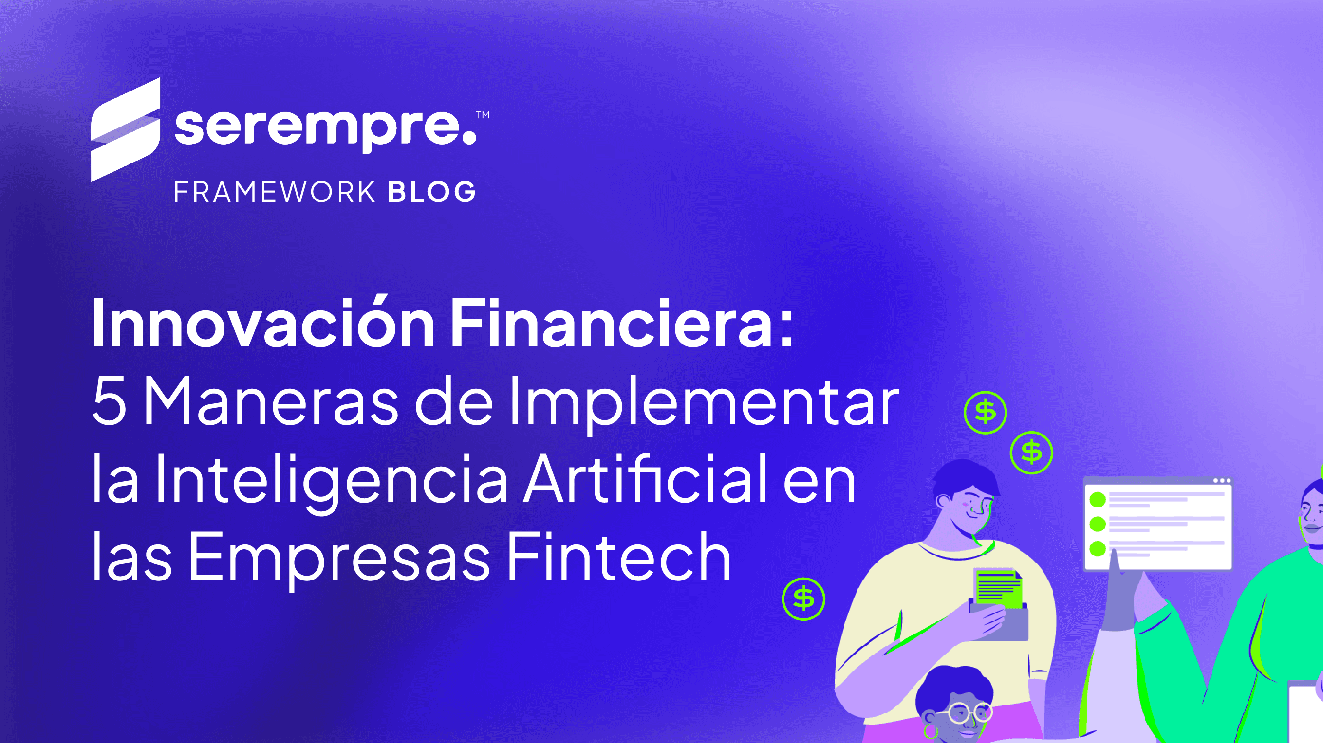 Integra la Inteligencia Artificial en empresas Fintech